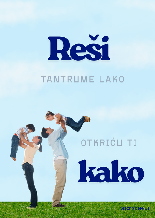 Reši tantrume lako, otkriću ti kako
